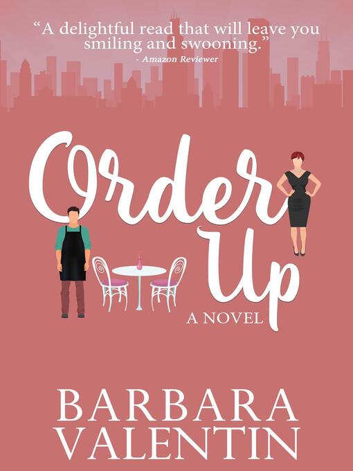 Title details for Order Up by Barbara Valentin - Available